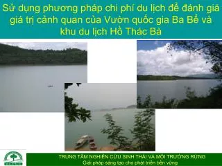 s d ng ph ng ph p chi ph du l ch nh gi gi tr c nh quan c a v n qu c gia ba b v khu du l ch h th c b
