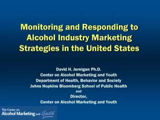 Monitoring and Responding to Alcohol Industry Marketing Strategies in the United States