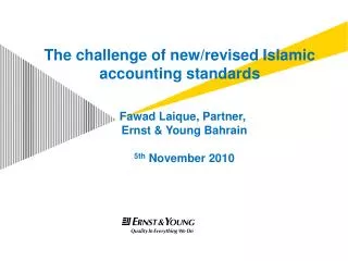 The challenge of new/revised Islamic accounting standards