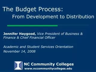 The Budget Process: From Development to Distribution