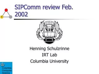 SIPComm review Feb. 2002