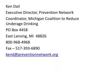 Ken Dail Executive Director, Prevention Network