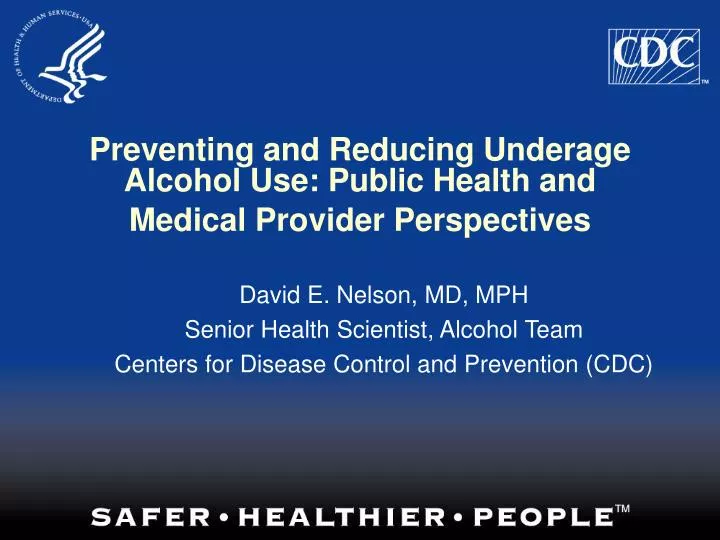preventing and reducing underage alcohol use public health and medical provider perspectives