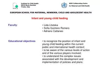 EUROPEAN SCHOOL FOR MATERNAL, NEWBORN, CHILD AND ADOLESCENT HEALTH