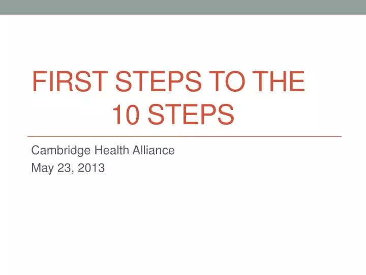 first steps to the 10 steps