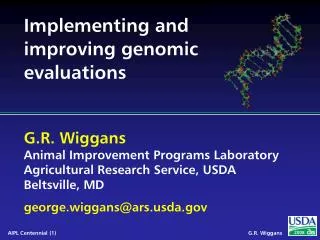 Implementing and improving genomic evaluations