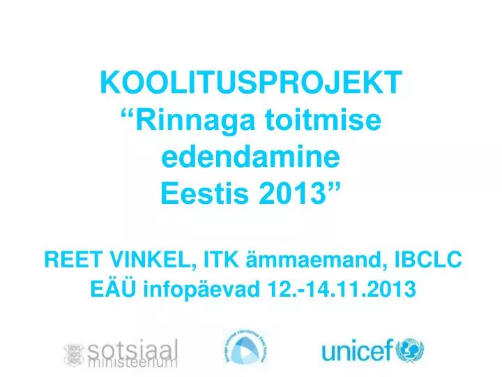 koolitusprojekt rinnaga toitmise edendamine eestis 2013