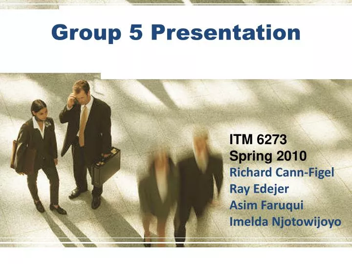 group 5 presentation