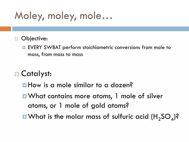 moley moley mole
