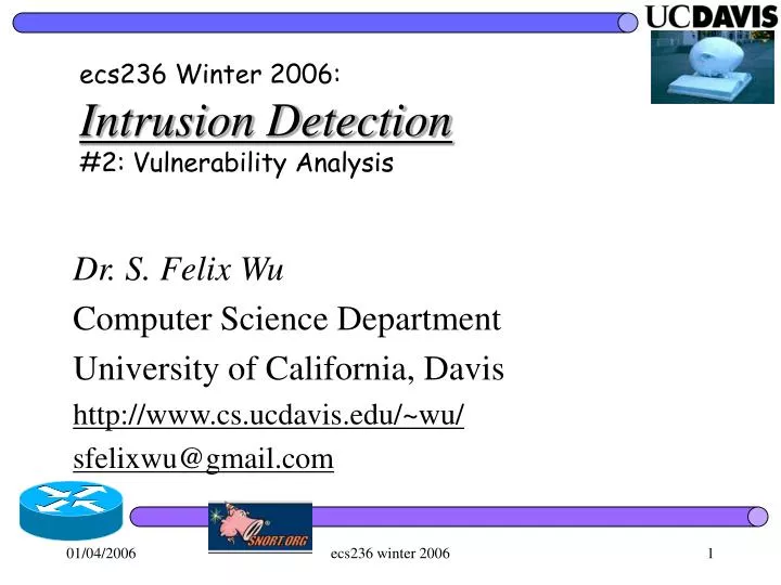 ecs236 winter 2006 intrusion detection 2 vulnerability analysis