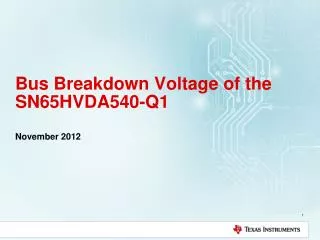 Bus Breakdown Voltage of the SN65HVDA540-Q1