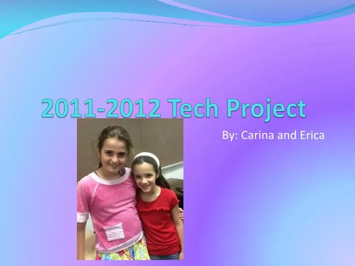 2011 2012 tech project