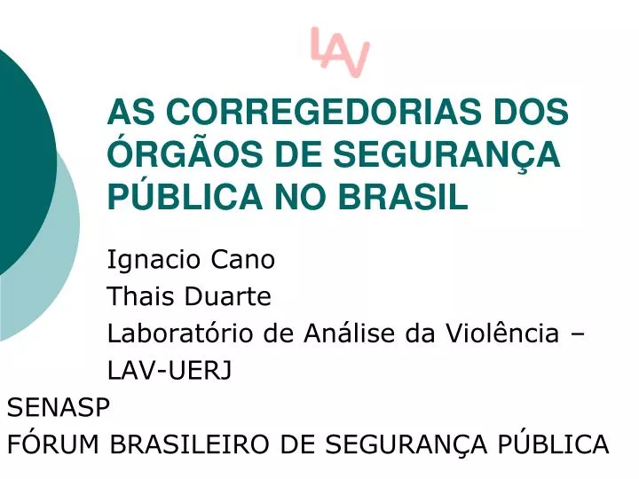 as corregedorias dos rg os de seguran a p blica no brasil