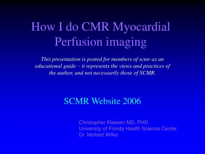 how i do cmr myocardial perfusion imaging