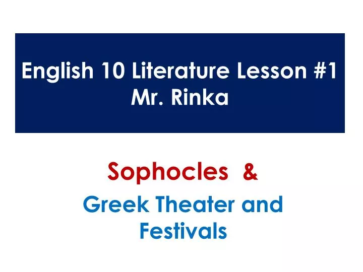 english 10 literature lesson 1 mr rinka