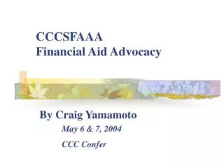 CCCSFAAA Financial Aid Advocacy