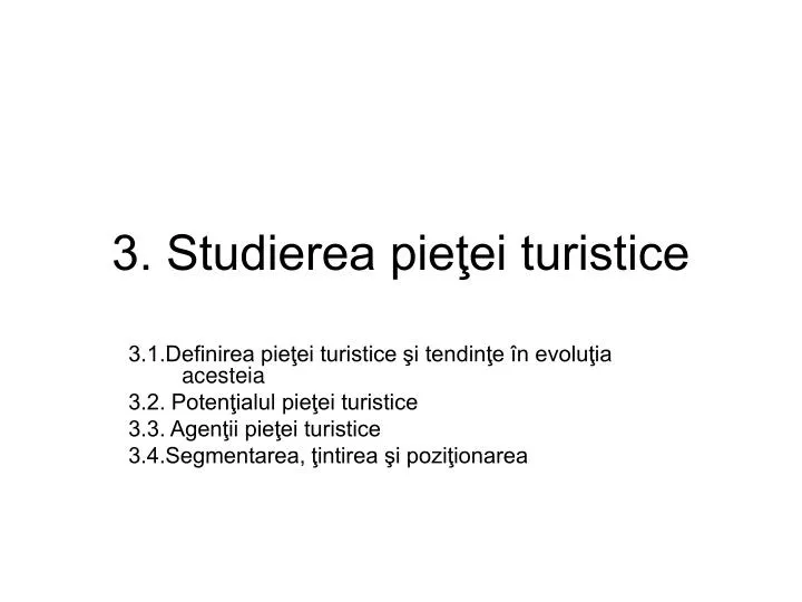 3 studierea pie ei turistice