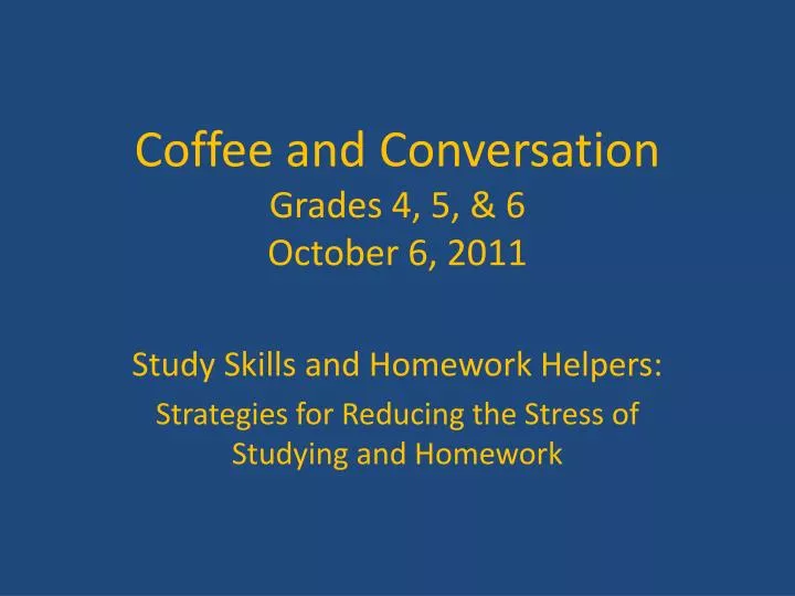 coffee and conversation grades 4 5 6 october 6 2011