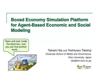 Boxed Economy Simulation Platform for Agent-Based Economic and Social Modeling