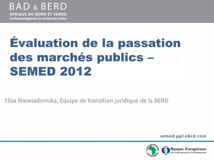 valuation de la passation des march s publics semed 2012