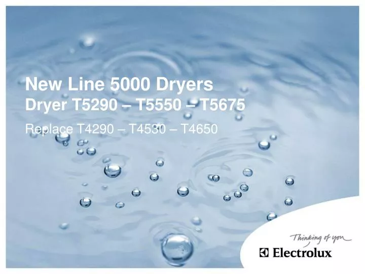 new line 5000 dryers dryer t5290 t5550 t5675