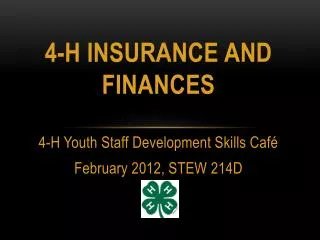 4-H Insurance and Finances