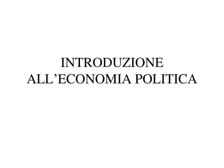 introduzione all economia politica
