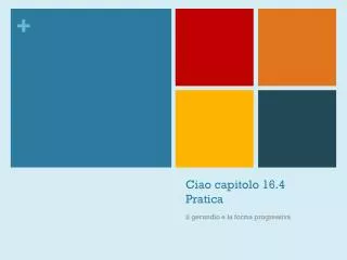 ciao capitolo 16 4 pratica