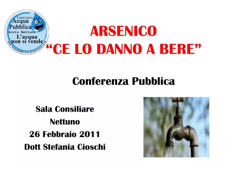 arsenico ce lo danno a bere conferenza pubblica