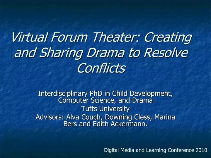 virtual forum theater creating and sharing drama to resolve conflicts