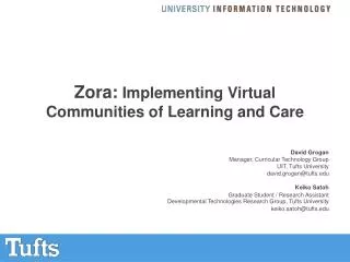 Zora: Implementing Virtual Communities of Learning and Care