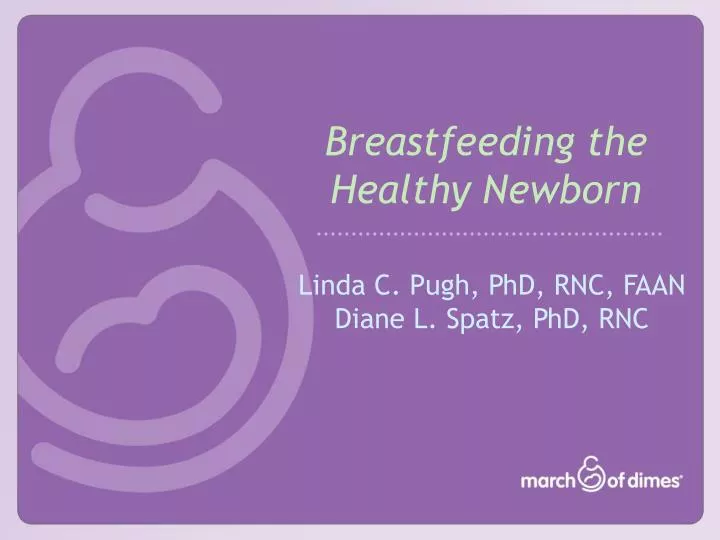 breastfeeding the healthy newborn
