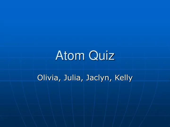 atom quiz