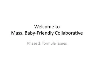 Welcome to Mass. Baby-Friendly Collaborative