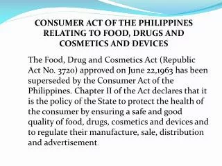 CONSUMER ACT OF THE PHILIPPINES RELATING TO FOOD, DRUGS AND COSMETICS AND DEVICES