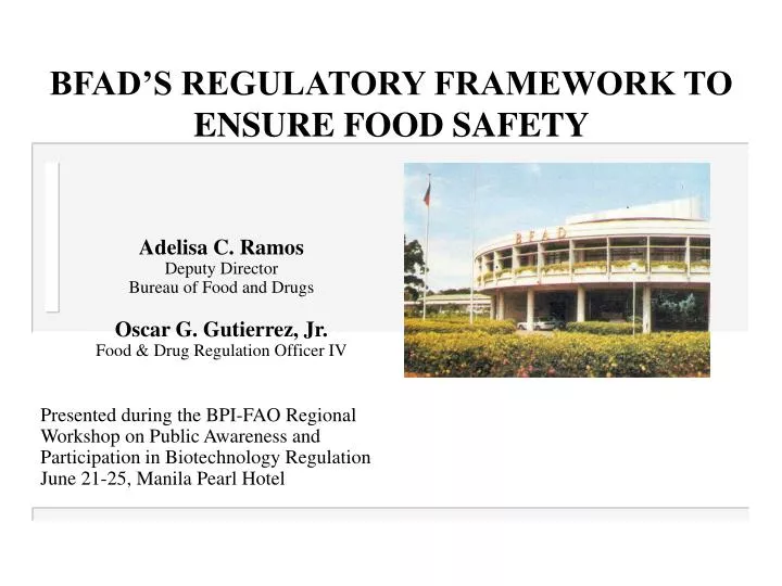 bfad s regulatory framework to ensure food safety