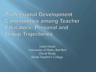 professional development communities among teacher educators personal and group trajectories