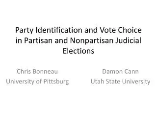 Party Identification and Vote Choice in Partisan and Nonpartisan Judicial Elections