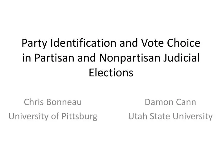 party identification and vote choice in partisan and nonpartisan judicial elections