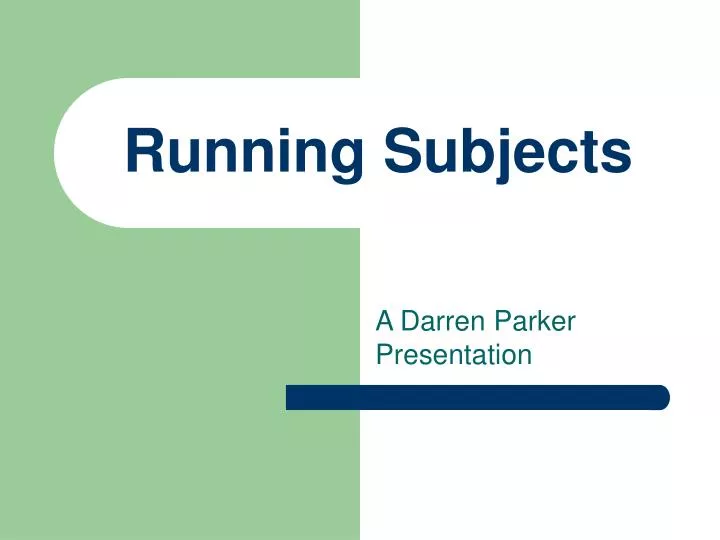 running subjects