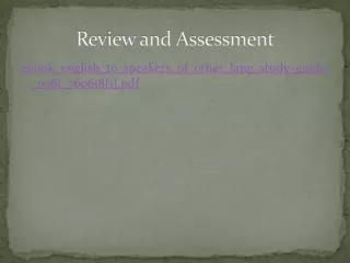 Review and Assessment