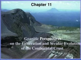 Granitic Perspectives on the Generation and Secular Evolution
