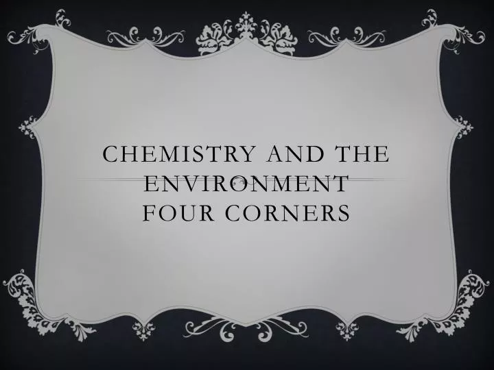 chemistry and the environment four corners