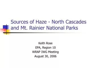 Sources of Haze - North Cascades and Mt. Rainier National Parks