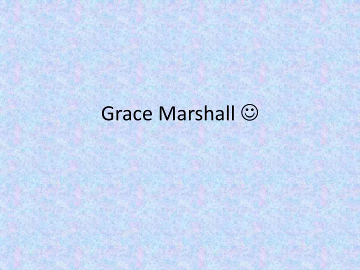 grace marshall