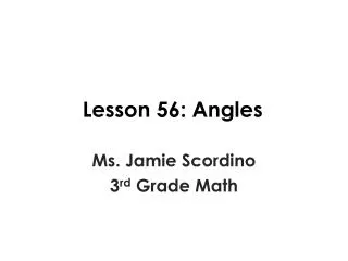 Lesson 56: Angles