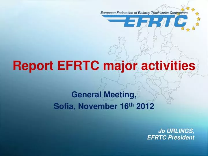 report efrtc major activities