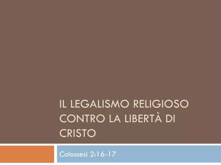 il legalismo religioso contro la libert di cristo