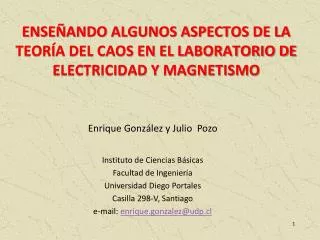 ense ando algunos aspectos de la teor a del caos en el laboratorio de electricidad y magnetismo