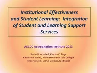 ASCCC Accreditation Institute 2013 Kevin Bontenbal , Cuesta College